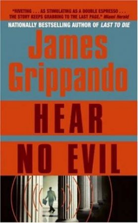 Hear No Evil by James Grippando