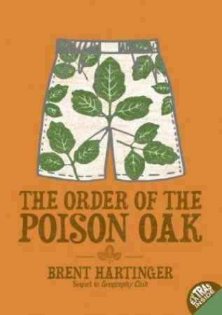 The Order Of The Poison Oak by Brent Hartinger