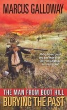 The Man From Boot Hill Burying The Past