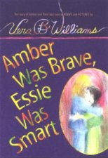 Amber Was Brave Essie Was Smart