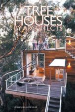 Tree Houses By Architects