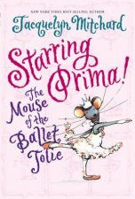 Starring Prima The Mouse Of The Ballet Jolie