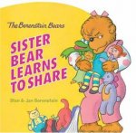 The Berenstain Bears Sister Bear Learns To Share