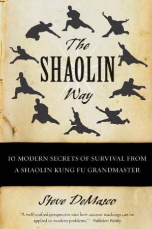 The Shaolin Way by Steve DeMasco & Alli Joseph