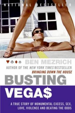 Busting Vegas by Ben Mezrich