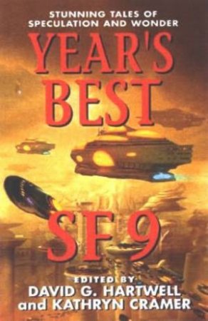 Year's Best SF 9 by David Hartwell & Kathryn Cramer