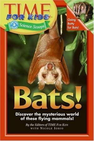 Time For Kids: Bats - Level 3 by Time For Kids Editors
