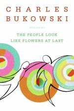 The People Look Like Flowers At Last New Poems