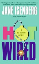 Hot Wired A Bel Barrett Mystery