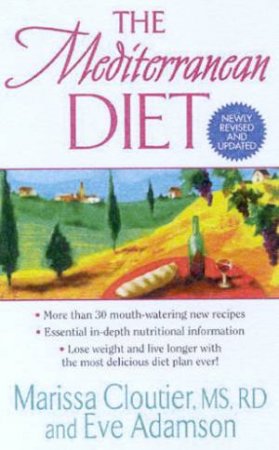 The Mediterranean Diet by Marissa Cloutier & Eve Adamson