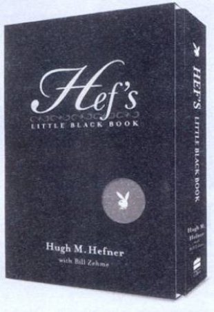 Hef's Little Black Book by Hugh M Hefner & Bill Zehme