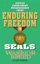 Seals The Warrior Breed Enduring Freedom