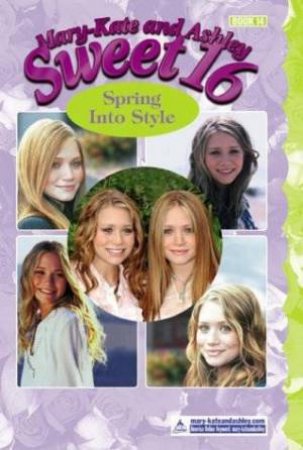 Spring Into Style by Mary-Kate And Ashley