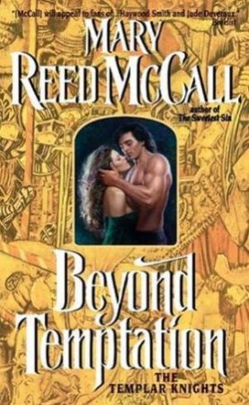 The Templar Knights: Beyond Temptation by Mary Reed McCall