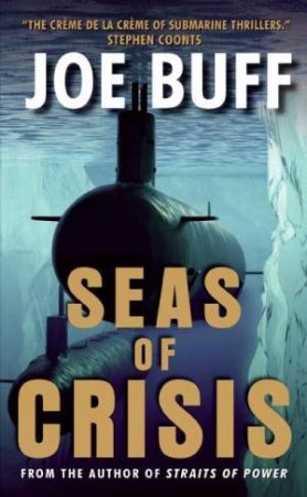 Seas of Crisis by Joe Buff