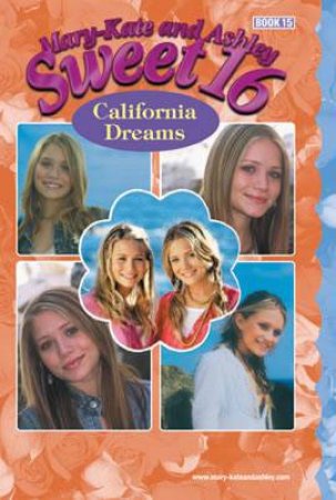 California Dreams by Mary-Kate & Ashley Olsen