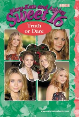 Truth Or Dare by Mary-Kate & Ashley Olsen