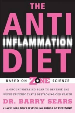 The Anti Inflammation Diet by Dr Barry Sears