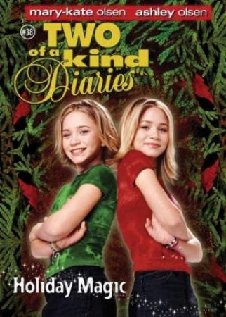 Holiday Magic by Mary-Kate & Ashley Olsen