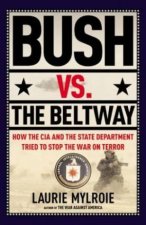 Bush Vs The Beltway