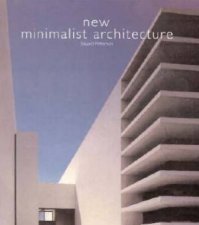 New Minimalist Architecture