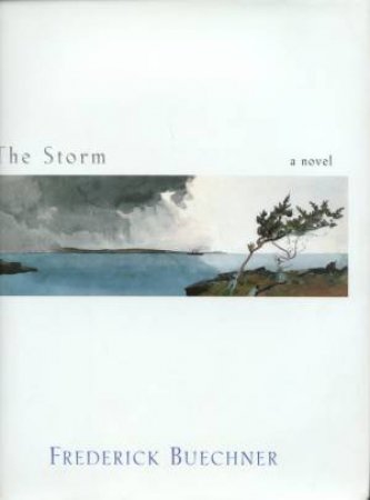 The Storm by Frederick Buechner