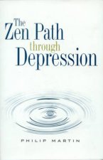 The Zen Path Through Depression