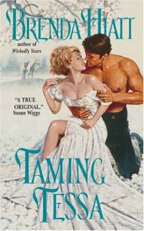 Taming Tessa by Brenda Hiatt