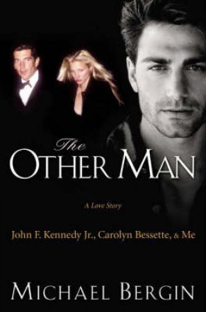 Michael Bergin: The Other Man by Michael Bergin