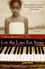 Let The Lion Eat Straw