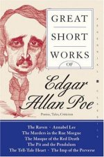 Great Short Works Of Edgar Allan Poe