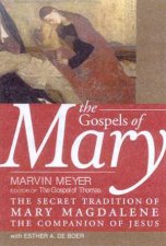 The Gospels Of Mary