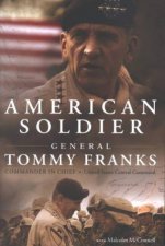 American Soldier General Tommy Franks