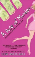 A Pauline Sokol Mystery A Dose Of Murder