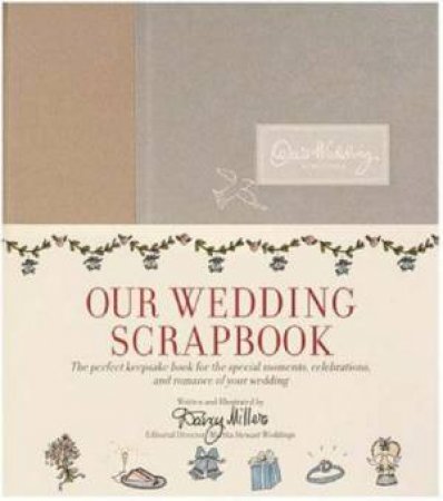 Our Wedding Scrapbook by Darcy Miller
