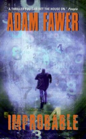 Improbable: A Novel by Adam Fawer