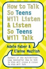 How To Talk So Teens Will Listen  Listen So Teens Will Talk