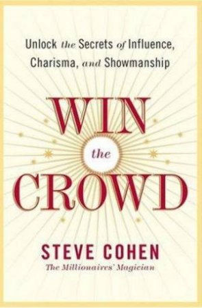 Win The Crowd by Steve Cohen