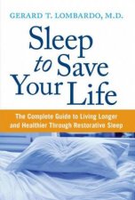 Sleep To Save Your Life