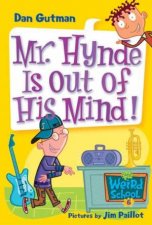 My Weird School Mr Hynde Is Out Of His Mind