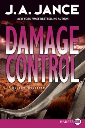 Damage Control Large Print by J. A. Jance