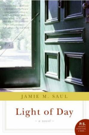 Light of Day: A Novel by Jamie M. Saul