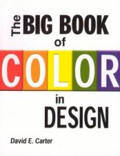 The Big Book Of Color In Design