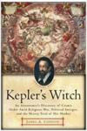 Kepler's Witch by James A Connor