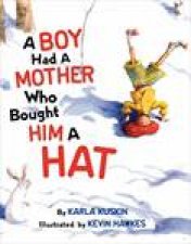 Boy Had a Mother Who Bought Him a Hat