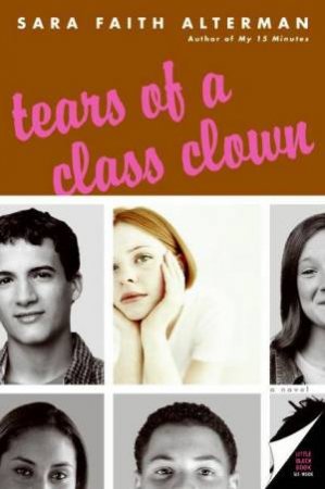 Tears Of A Class Clown by Sara Faith Alterman