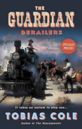 The Guardian: Derailers by Tobias Cole