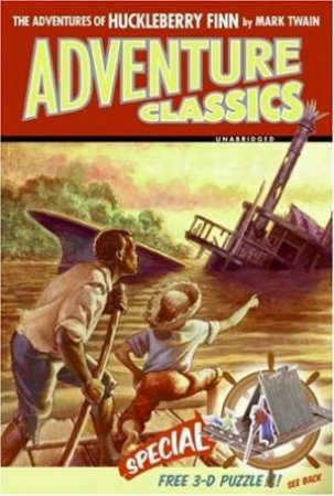 Adventure Classics: The Adventures Of Huckleberry Finn by Mark Twain