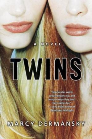 Twins: A Novel by Marcy Dermansky