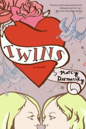 Twins: A Novel by Marcy Dermansky